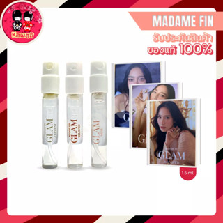 MADAME FIN GLAM น้ำหอมมาดามฟิน อั้ม พัชราภา (ขนาดพกพา 1.5 ml.) 1ขวด