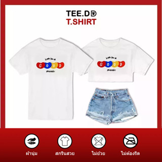 TEE.DD.TSHIRT เสื้อยืด Im in good mood มีให้เลือกหลายทรง ทั้งคลาสสิค และครอป ผ้านุ่ม ลายสวย ไม่ย้วย ไม่ต้องรีด