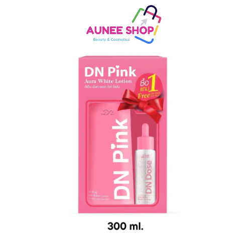 ส่งฟรี/มีไลฟ์🛑‼️Aunee shop‼️ดีเอ็นพิ้งค์โลชั่น+โดสเซรั่ม DN Pink Aura White Lotion ขนาด 300 ml.
