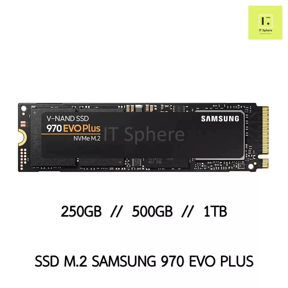 SSD Samsung 970 EVO PLUS 250GB 500GB 1TB M.2 GEN3 NVMe  (SSD M.2 SAMSUNG 970 EVO PLUS M.2 PCIe ) ของใหม่ มือ1 ประกันไทย