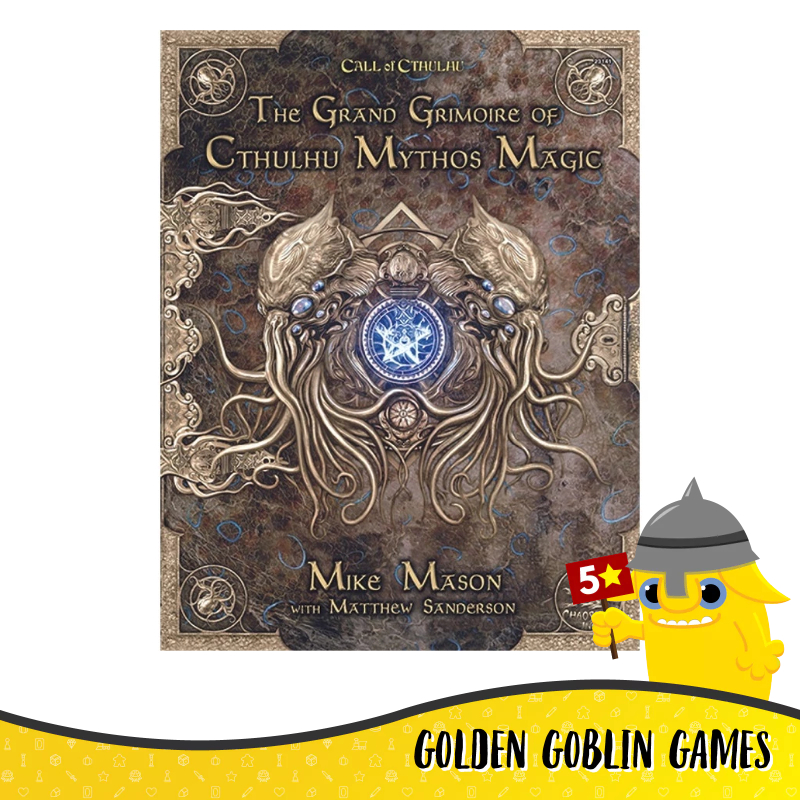 Call of Cthulhu: The Grand Grimoire of Cthulhu Mythos Magic