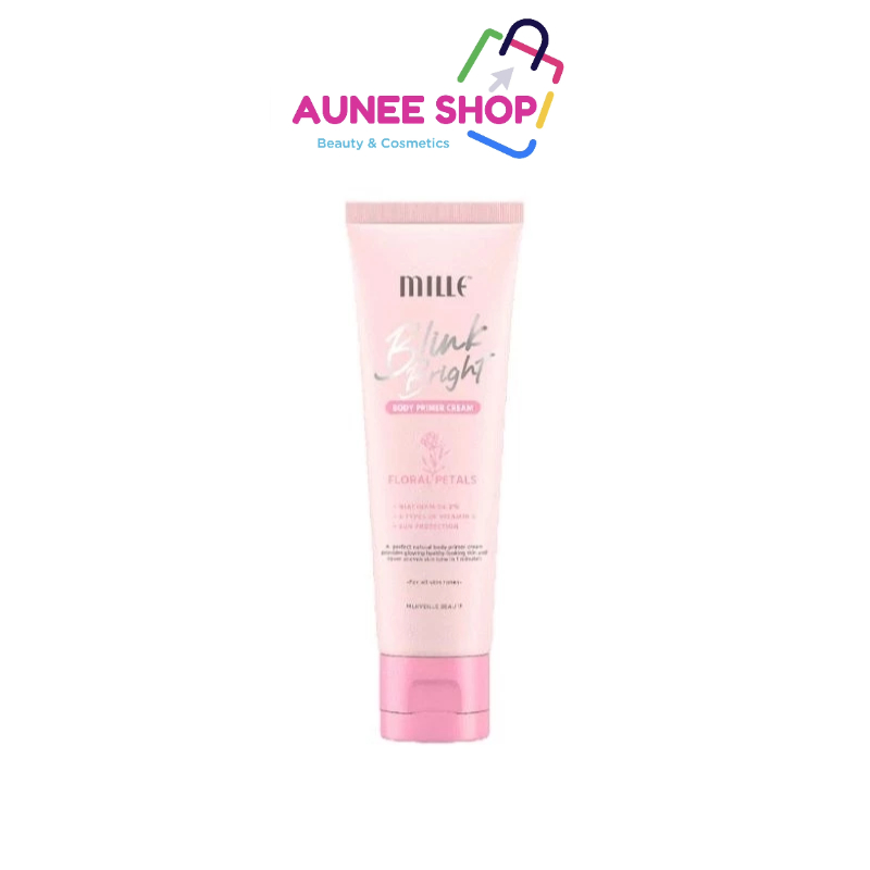 ส่งฟรี/มีไลฟ์ (1 หลอด) มิลเล่ Mille Blink Bright Body Primer Cream ไพรเมอร์ทาผิวขาว สำหรับผิวกาย ลดจุดด่างดำ 30 g.