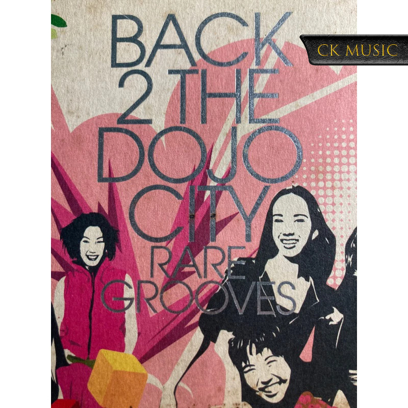 [2CD] Back 2 the DOJO CITY Rare Grooves (มือสองสภาพ 60%)
