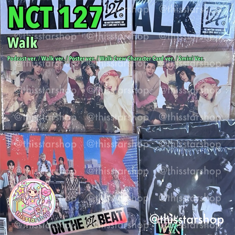 NCT 127 อัลบั้ม Walk (Podcast / Walk / Poster / Walk Crew / Smini ver.)
