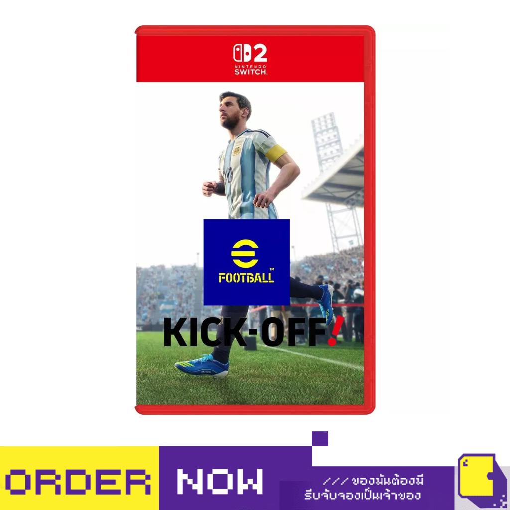 [+..••] PRE-ORDER | NS2 EFOOTBALL KICK-OFF! (เกม Nintendo Switch™🎮 วางจำหน่าย 2026-06-04 )