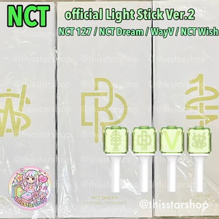 แท่งไฟ NCT 127 / NCT Dream / WayV / NCT Wish official Light Stick (บงลูกคุณหนู) Ver.2 & Keyring & TOK