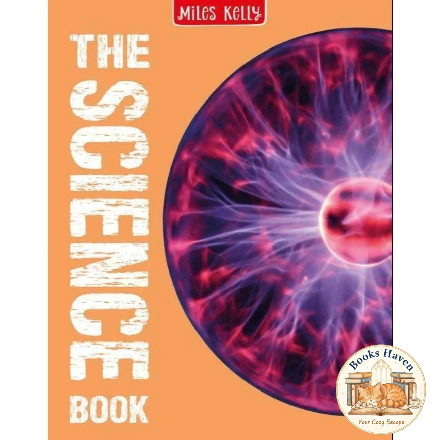The Science Book By Miles Kelly Ages 9+ Hardcover NEW (Hard Cover) หนังสือภาษาอังกฤษ ปกแข็ง