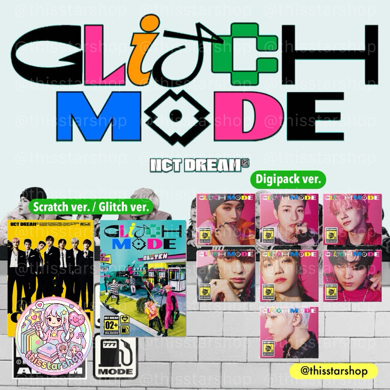 NCT Dream อัลบั้ม Glitch Mode (Scratch / Glitch / Digipack ver.(Mark/Renjun/Jeno/Haechan/Jaemin/Chen