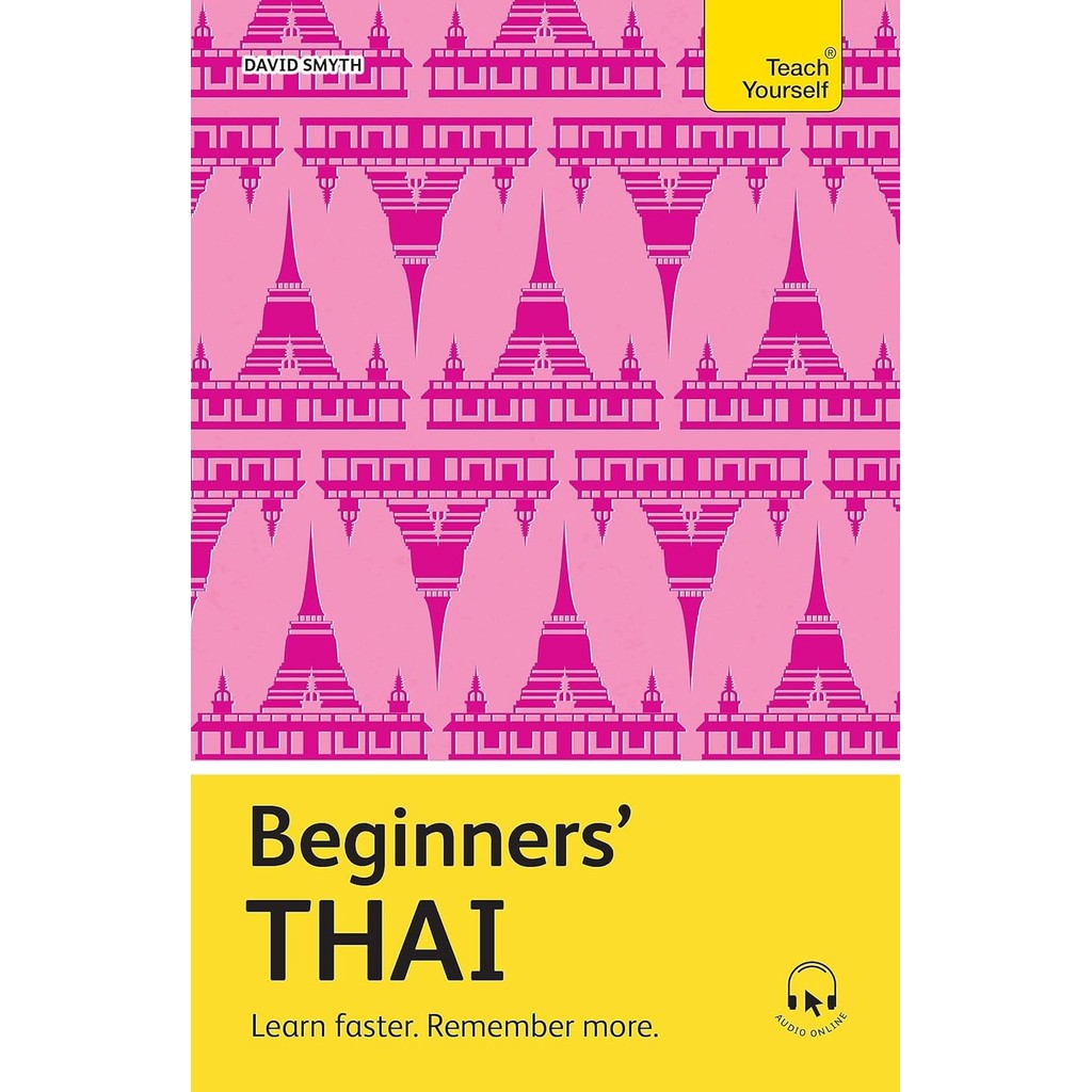 Asia Books หนังสือภาษาอังกฤษ BEGINNERS' THAI: LEARN FASTER. REMEMBER