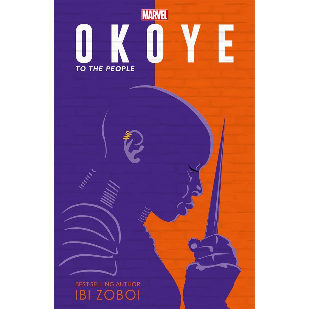 หนังสืออังกฤษใหม่ MARVEL OKOYE: TO THE PEOPLE: A BLACK PANTHER NOVEL