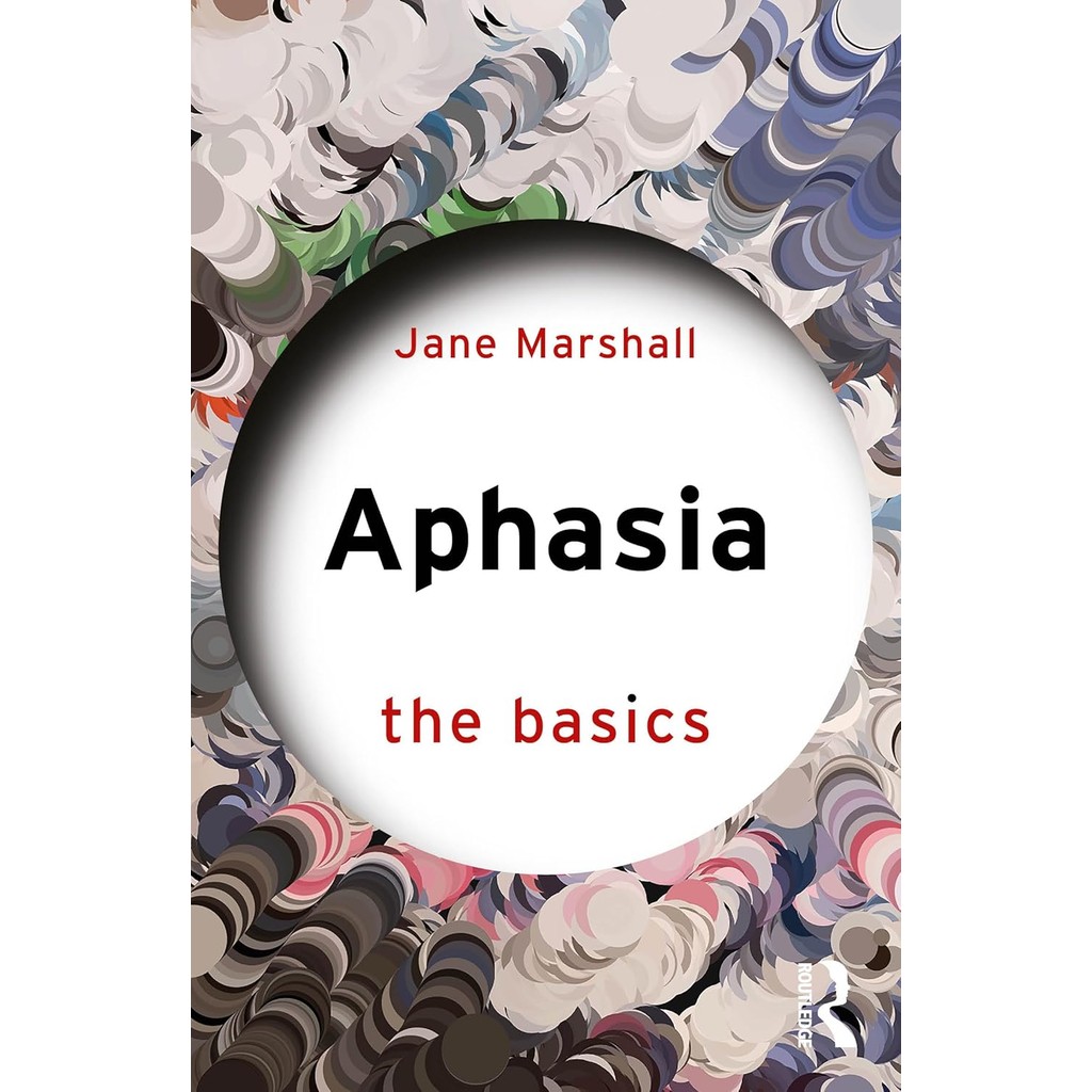 Chulabook|c321|หนังสือ|APHASIA: THE BASICS