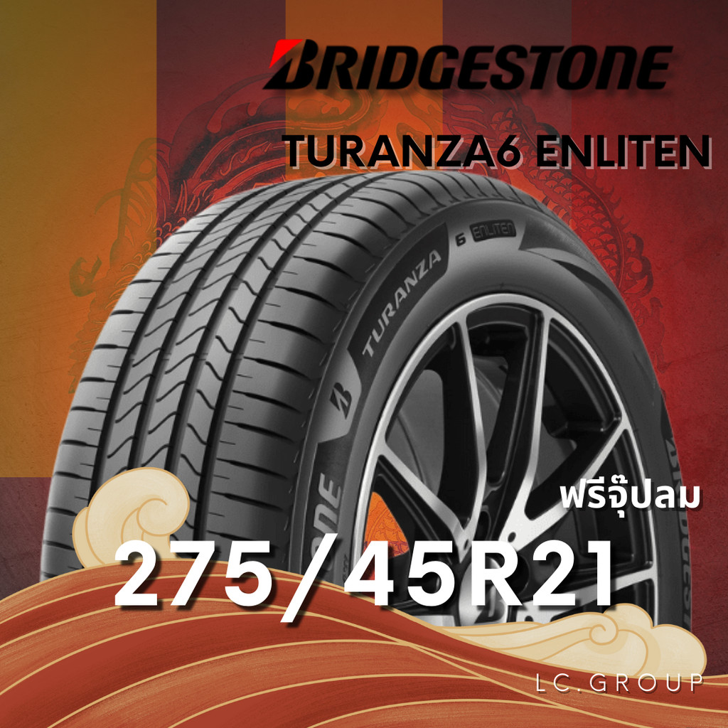 ยาง 275/45R21 BRIDGESTONE รุ่น TURANZA6 ENLITEN ราคาต่อเส้น ปี 2024