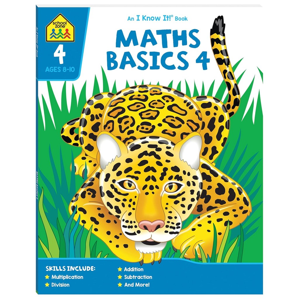 หนังสืออังกฤษใหม่ SCHOOL ZONE I KNOW IT! MATHS BASICS 4 ปกอ่อน
