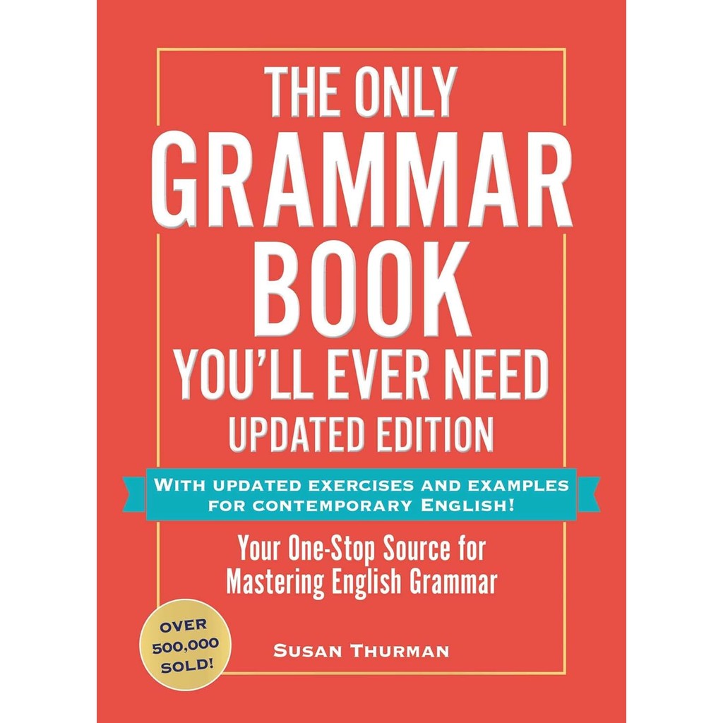 Asia Books หนังสือภาษาอังกฤษ ONLY GRAMMAR BOOK, THE: YOU'LL EVER NEED (UPDATED EDITION)