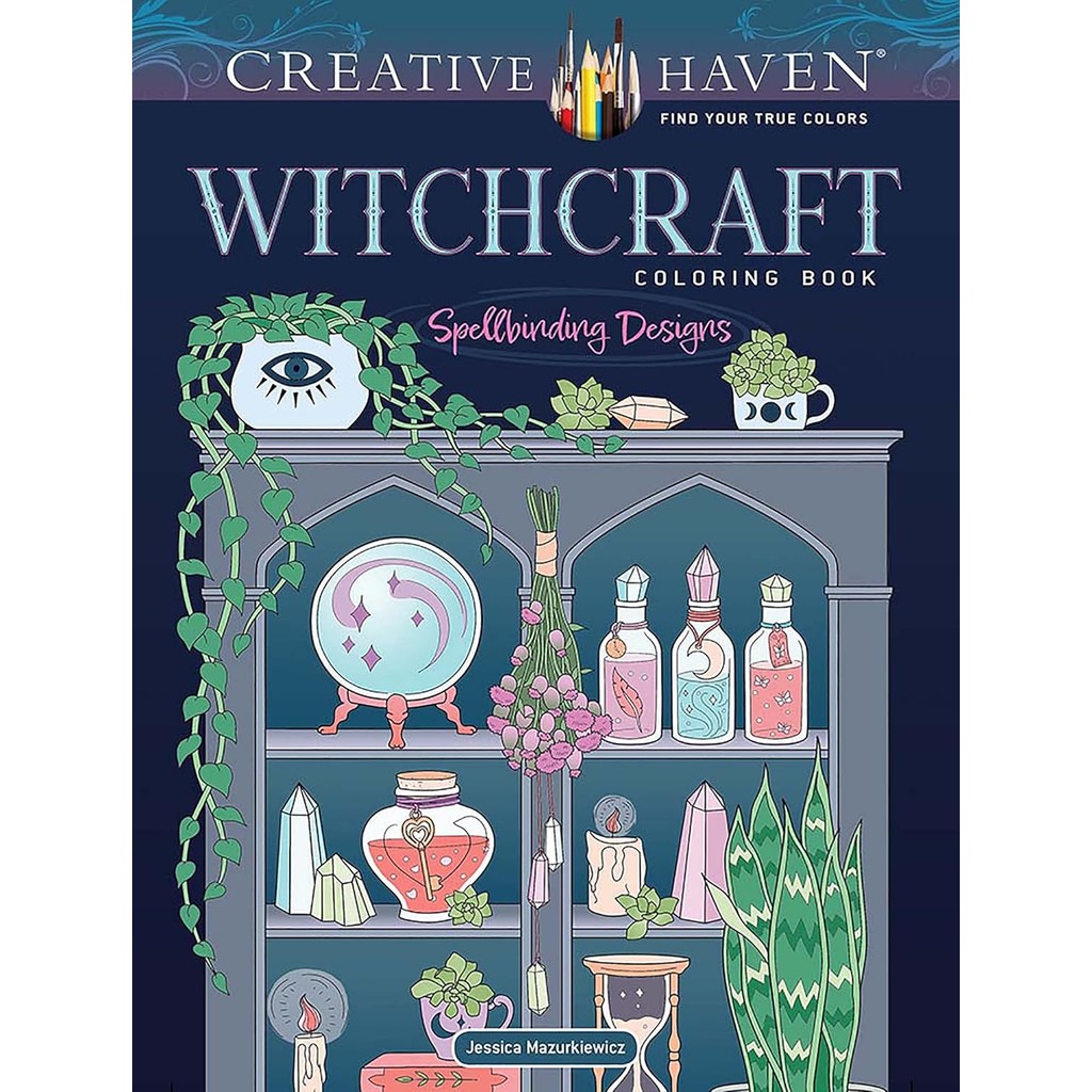 Creative Haven Witchcraft Coloring Book : Spellbinding Designs (Creative Haven)  [Paperback]