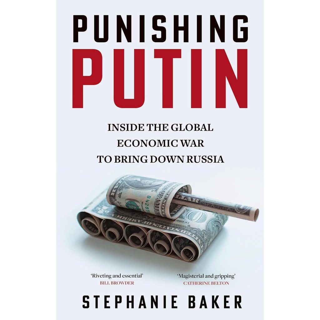 หนังสืออังกฤษใหม่ PUNISHING PUTIN: INSIDE THE GLOBAL ECONOMIC WAR TO BRING DOWN RUSSIA