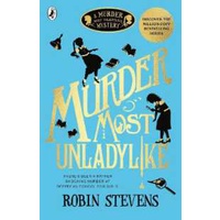 Murder Most Unladylike (A Murder Most Unladylike Mystery) [Paperback]