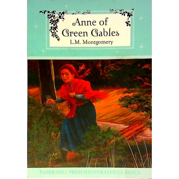 BBW หนังสือเด็ก Anne Of Green Gables (Paper Mill Press Illustrated Classics) ISBN: 9781774022177
