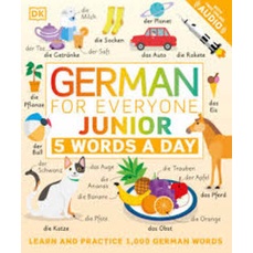GERMAN FOR EVERYONE JUNIOR: 5 WORDS A DAY (WITH FREE ONLINE AUDIO) (9780744036800) c321 sut
