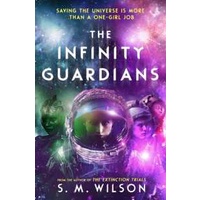 The Infinity Guardians (The Infinity Files) [Paperback]