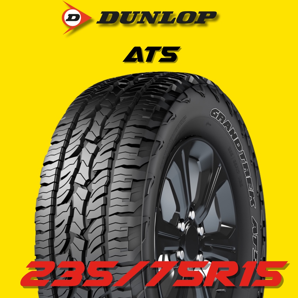 ยางรถยนต์ 235/75R15 DUNLOP รุ่น AT5 ปี 2025 (1 เส้น) ส่งฟรี 🔥