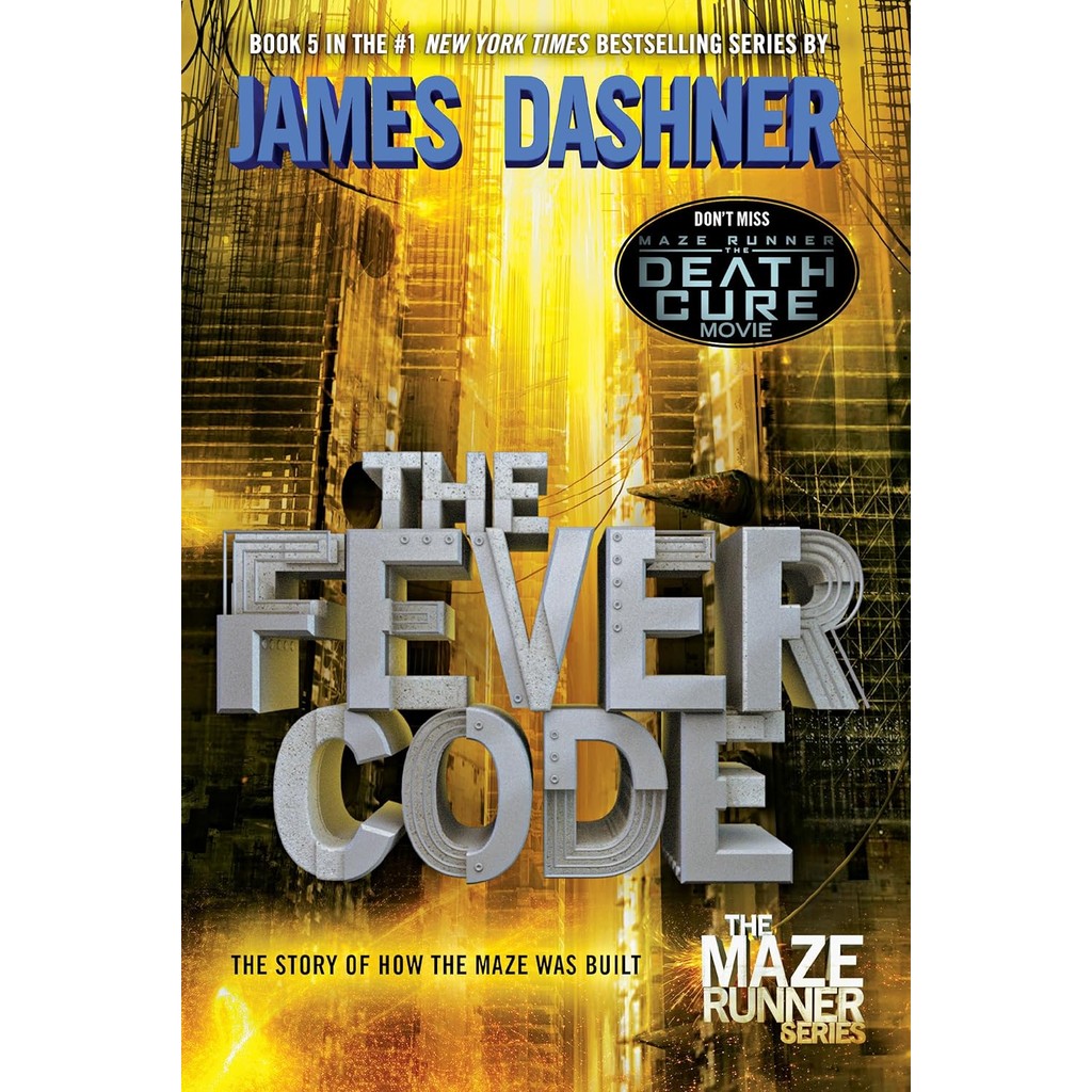 New Release Book The Fever Code : The Story of How the Maze Was Built (The Maze Runner Series) [Pape