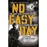 No Easy Day : The Only First-hand Account of the Navy Seal Mission that Killed Osama bin Laden [Pape