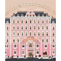 The Wes Anderson Collection: The Grand Budapest Hotel [Hardcover]