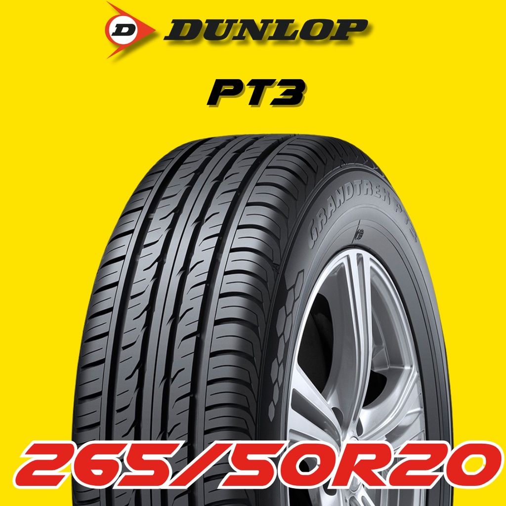 ยางรถยนต์ 265/50R20 DUNLOP รุ่น PT3 ปี 2025 (1 เส้น) ส่งฟรี 🔥