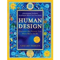 Human Design : Discover the Person You Were Born to Be [Paperback]