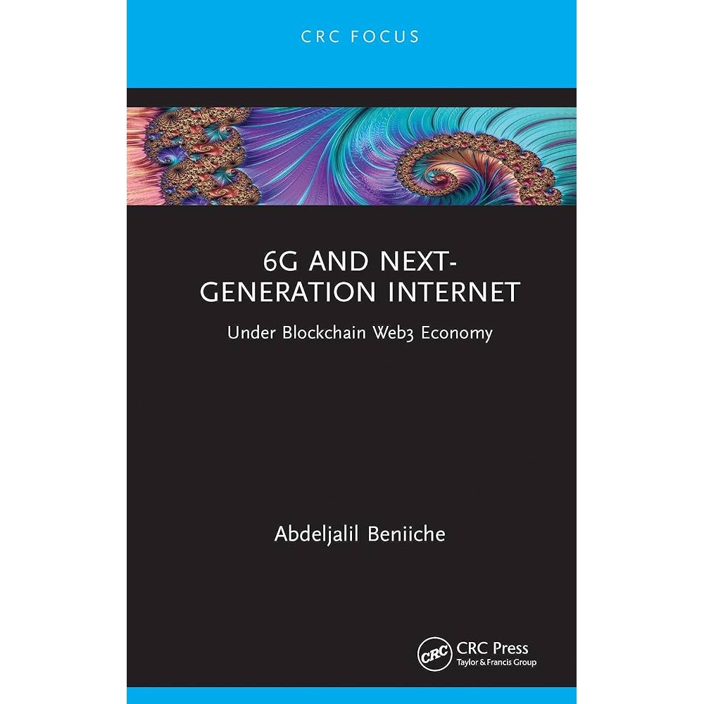 Chulabook|c321|หนังสือ|6G AND NEXT - GENERATION INTERNET: UNDER BLOCKCHAIN WEB3 ECONOMY (HC)