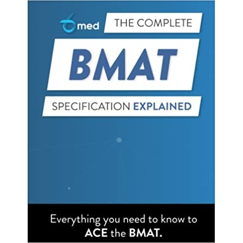 Chulabook|c321|หนังสือ|THE COMPLETE BMAT SPECIFICATION EXPLAINED: 6MED'S GUIDE TO EVERYTHING YOU NEE
