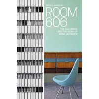 Room 606 : The SAS House and the Work of Arne Jacobsen [Hardcover]