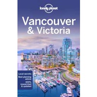 Lonely Planet Vancouver & Victoria (Travel Guide) (9TH) [Paperback]