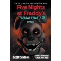 Fetch ( Five Nights at Freddy'S : Fazbear Frights 2 ) [Paperback]