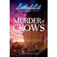 Murder of Crows (Lethal Lit, Book 1) [Paperback]