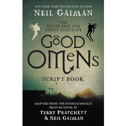 The Quite Nice and Fairly Accurate Good Omens Script Book [Paperback]