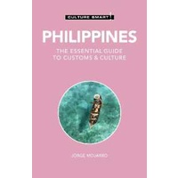 Philippines - Culture Smart! : The Essential Guide to Customs & Culture (Culture Smart!) (2ND) [Pape
