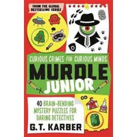 Murdle Junior: Curious Crimes for Curious Minds : From the SUNDAY TIMES BESTSELLING SERIES (Murdle J