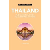 Thailand - Culture Smart! : The Essential Guide to Customs & Culture (Culture Smart!) (3RD) [Paperba