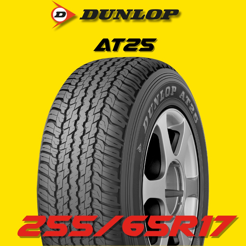 ยางรถยนต์ 255/65R17 DUNLOP รุ่น AT25 ปี 2025 (1 เส้น) ส่งฟรี 🔥