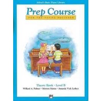 Alfred's Basic Piano Prep Course Theory, Bk B : For the Young Beginner (Alfred's Basic Piano Library