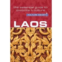 Laos - Culture Smart! : The Essential Guide to Customs & Culture (Culture Smart!) [Paperback]