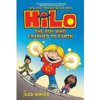 Hilo Book 1: The Boy Who Crashed to Earth : (A Graphic Novel) (Hilo) [Hardcover]