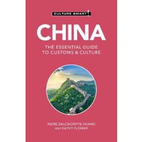 China - Culture Smart! : The Essential Guide to Customs & Culture (Culture Smart!) [Paperback]