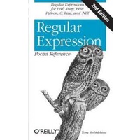 Regular Expression Pocket Reference (Pocket Reference (O'reilly)) (2ND) [Paperback]