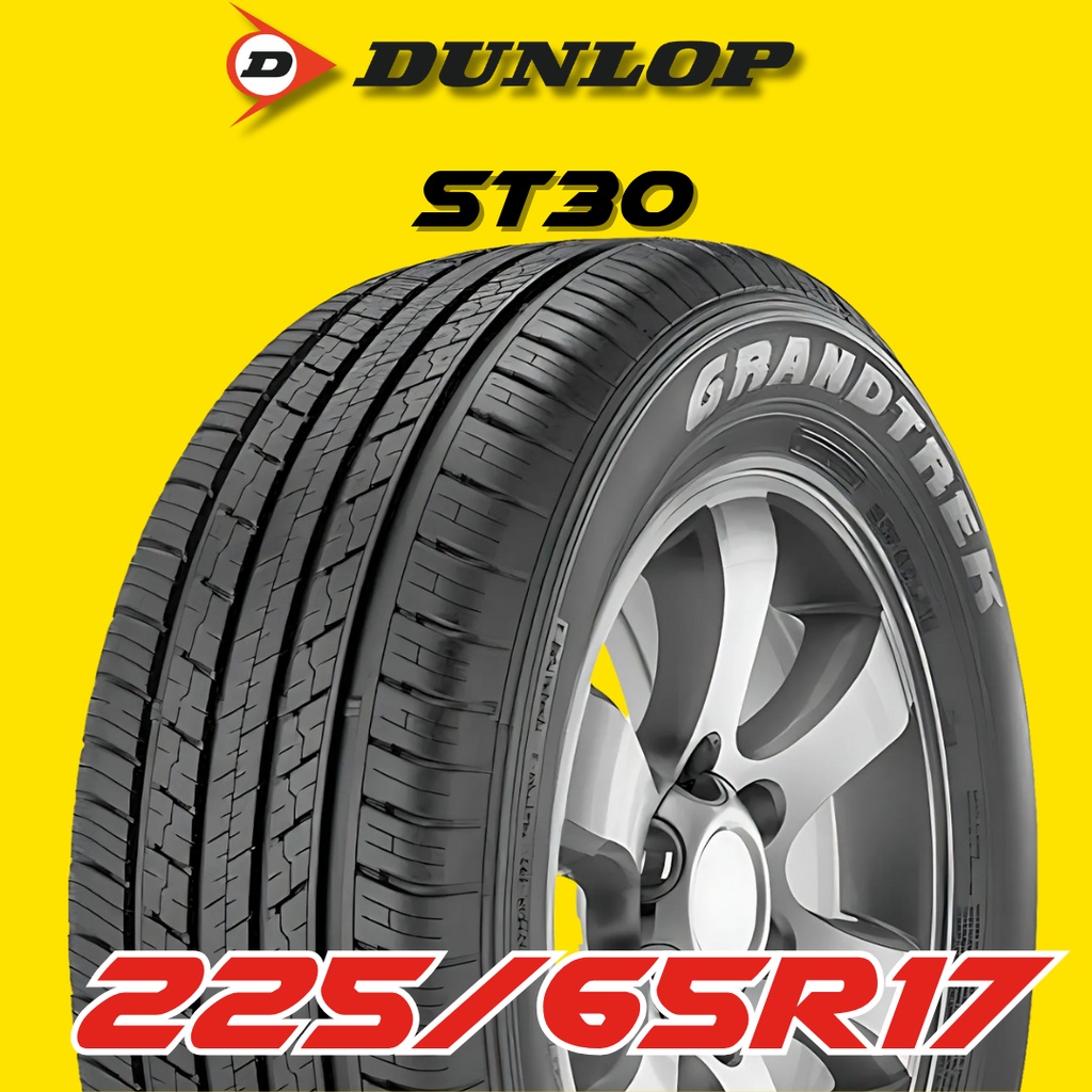 ยางรถยนต์ 225/65R17 DUNLOP รุ่น ST30 ปี 2025 (1 เส้น) ส่งฟรี 🔥