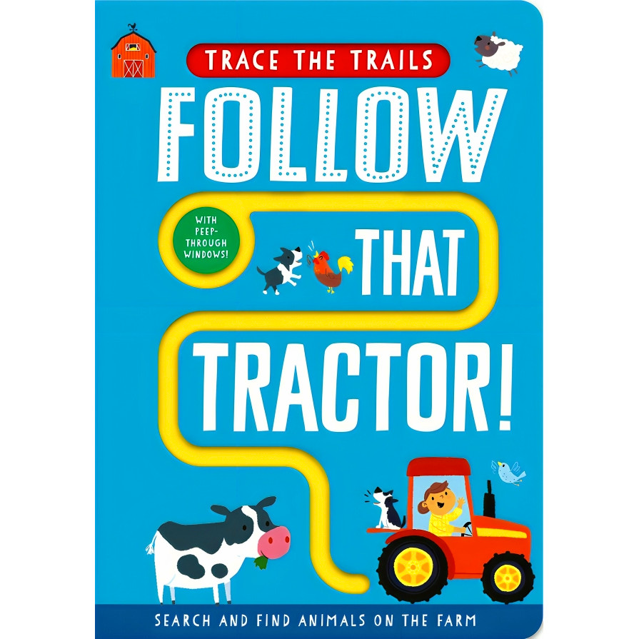 BBW หนังสือเด็ก Follow That Tractor! (Trace The Trails) ISBN: 9781789585131