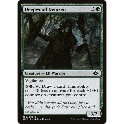 [Modern Horizons 2] - [MH2] - (C) -[Deepwood Denizen] -  [2021]