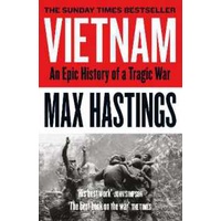 Vietnam : An Epic History of a Tragic War [Paperback]